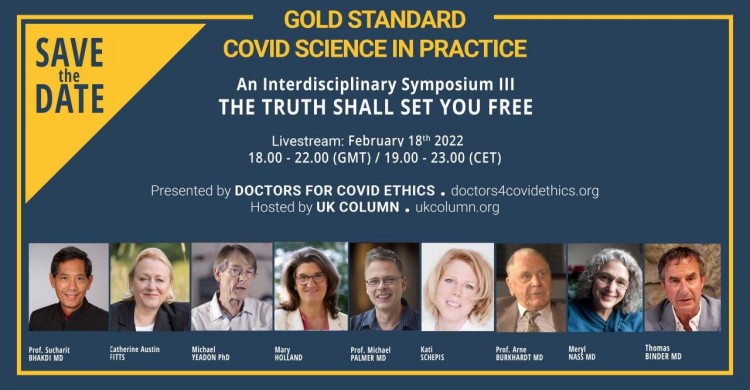 Gold Standard Covid Science in Practice – An Interdisciplinary Symposium III: THE TRUTH SHALL SET YOU FREE